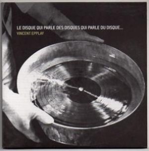画像1: Vincent Epplay "Le Disque Qui Parle Des Disques Qui Parle Du Disque..." [7"+ PAL DVD-R]