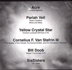 画像2: Acre, Yellow Crystal Star, SisSisters, Bill Doob, Cornelius F. Van Stafrin III, Pariah Veil [CD]