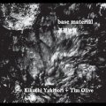 Kikuchi Yukinori + Tim Olive "Base Material" [CD]