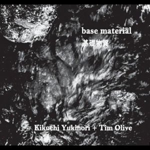 画像1: Kikuchi Yukinori + Tim Olive "Base Material" [CD]