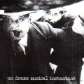 Un Drame Musical Instantane "Trop D'Adrenaline Nuit" [CD]