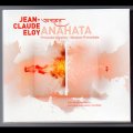 Jean-Claude Eloy "Anahata" [3CD + 80 page book Box]