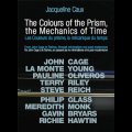 Jacqueline Caux "Prism’s colors, mechanics of time" [DVD]