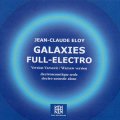 Jean-Claude Eloy "Galaxies Full-Electro" [CD]