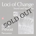 Eddie Prevost "Loci of Change" [CD]