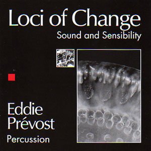 画像1: Eddie Prevost "Loci of Change" [CD]