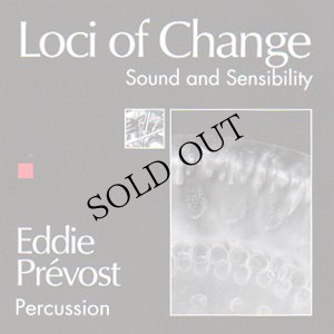 画像1: Eddie Prevost "Loci of Change" [CD]