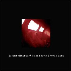 画像1: Joseph Minadeo & Curt Brown "Wood Land" [CD]