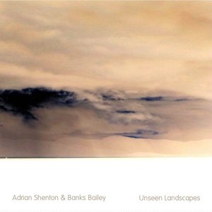 画像1: Adrian Shenton & Banks Bailey "Unseen Landscapes" [CD-R]