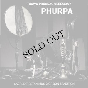 画像1: Phurpa "Trowo Phurnag Ceremony" [CD]