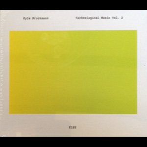 画像1: Kyle Bruckmann "Technological Music Vol. 2" [CD]