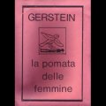 Gerstein "La Pomata Delle Femmine" [Cassette]