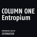 Zeitkratzer "Column One: Entropium" [LP]