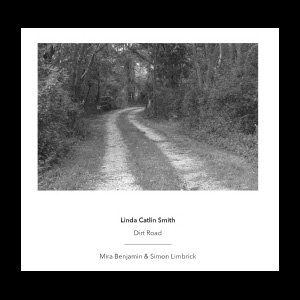 画像1:  Linda Catlin Smith "Dirt Road" [CD]