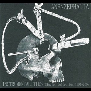 画像1: Anenzephalia "Instrumentalities (Singles Collection 1991-2008)" [CD]