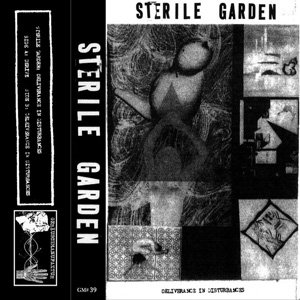 画像1: Sterile Garden "Deliverance In Disturbances" [Cassette]