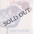 Ivan Pequeno "¡Ahora!+" [CD-R]