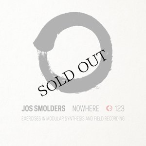 画像1: Jos Smolders "Nowhere: Exercises In Modular Synthesis And Field Recording" [CD]
