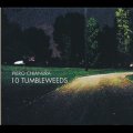 Piero Chianura "10 Tumbleweeds" [CD]