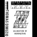 Thomas Dimuzio "Delineation Of The Perspective" [Cassette]