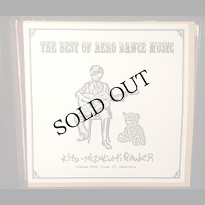 画像2: Kito-Mizukumi Rouber "THE BEST OF AERO DANCE MUSIC" [CD]