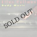 Ellen Fullman "Body Music" [CD]