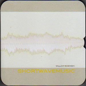 画像1: William Basinski "Shortwavemusic" [CD]