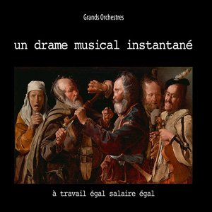 画像1: Un Drame Musical Instantane "A Travail Egal Salaire Egal" [CD]