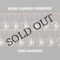 Sten Hanson "More Canned Porridge" [2CD]