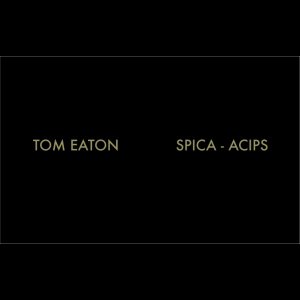 画像1: Tom Eaton "SPICA - ACIPS" [Cassette]