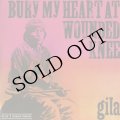 Gila "Bury My Heart At Wounded Knee" [LP]