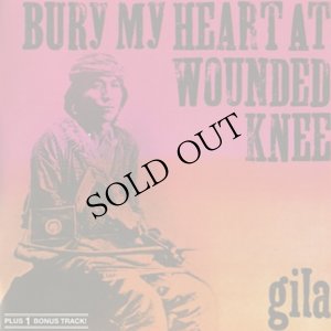 画像1: Gila "Bury My Heart At Wounded Knee" [LP]