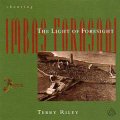 Terry Riley "The Light of Foresight" [CD]