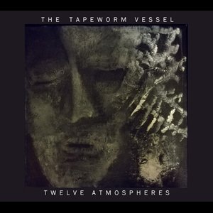 画像1: The Tapeworm Vessel "Twelve Atmospheres" [CD]