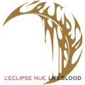 L'eclipse Nue "Lifeblood" [CD]