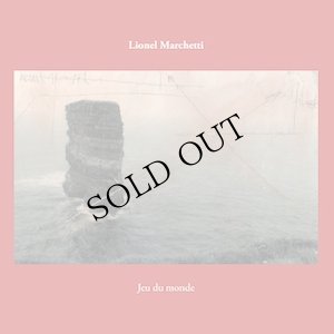 画像1: Lionel Marchetti "Jeu du monde" [6CD Box]