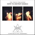 Coil + Zos Kia + Marc Almond "How To Destroy Angels" [CD]