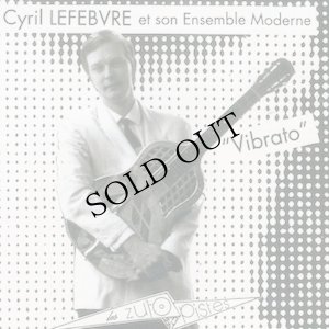 画像1: Cyril Lefebvre "Vibrato" [CD]