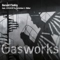 Gerald Fiebig feat. EMERGE & Christian Z. Muller "Gasworks" [CD]