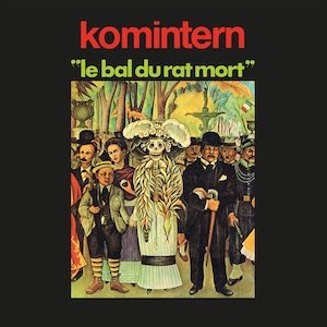 画像1: Komintern "Le Bal Du Rat Mort" [LP]