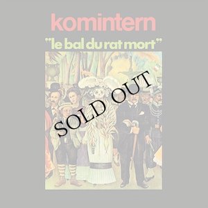 画像1: Komintern "Le Bal Du Rat Mort" [LP]