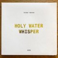 Volker Hennes "Holy Water Whisper" [CD]
