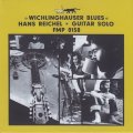 Hans Reichel "Wichlinghauser Blues" [CD]
