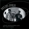 Richard Cholakian / Philip Gayle "Hud Pes" [2CD]