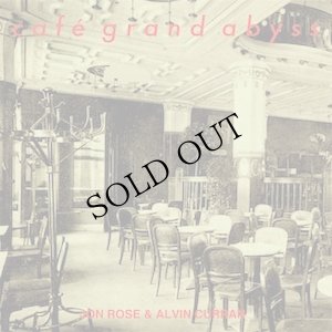 画像1: Jon Rose - Alvin Curran "Cafe Grand Abyss" [CD]