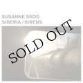Susanne Skog "Siberia / Sirens" [CD]
