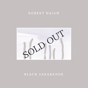 画像1: Robert Haigh "Black Sarabande" [CD]