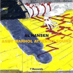 画像1: Al Hansen "Andy Warhol Attentat Sound" [CD]