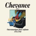 V.A "Chevance (etc.) - Outremusique Pour Enfants 1974-1985" [CD]