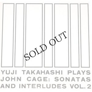 画像2: Yuji Takahashi Plays John Cage "Sonatas And Interludes" [CD]